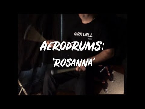 Aerodrums: Rosanna